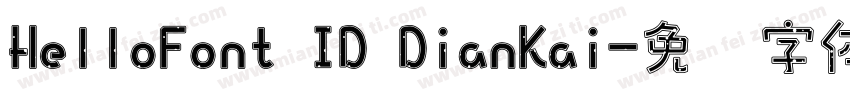 HelloFont ID DianKai字体转换